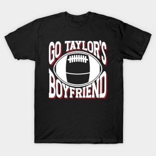 Go Taylor's Boyfriend v3 T-Shirt